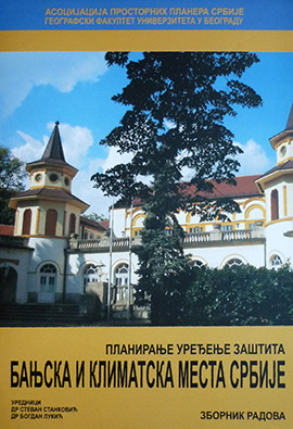 PLANIRANJE, UREĐENJE, ZAŠTITA - BANJSKA I KLIMATSKA MESTA SRBIJE