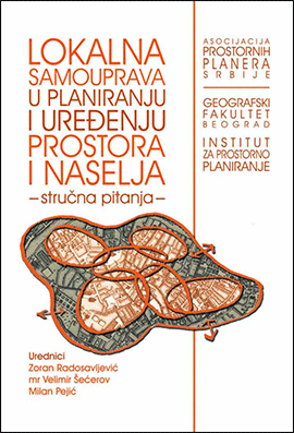 LOKALNA SAMOUPRAVA U PLANIRANJU I UREĐENJU PROSTORA I NASELJA - STRUČNA PITANJA -